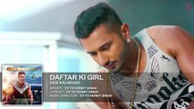 Daftar Ki Girl Full Song Desi Kalakaar [2014] Yo Yo Honey Singh