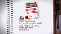 TV3 - 33 recomana - Cicle Artista vs crític. Josele i Alfred Crespo. Sala Sidecar. Barcelona