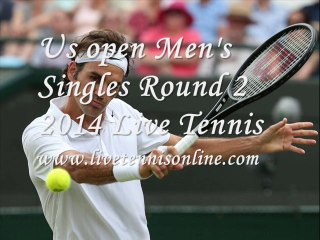 Live us open 2014 Men's Singles Round 2 Coverage Here