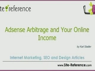 Adsense Arbitrage and Your Online Income