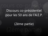 AEP Châteaurenaud - Discours co-présidentiel 50 ans AEP (2ème partie)