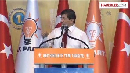 Davutoğlu: ''Hiçbir güç milletin iradesini aşamaz''