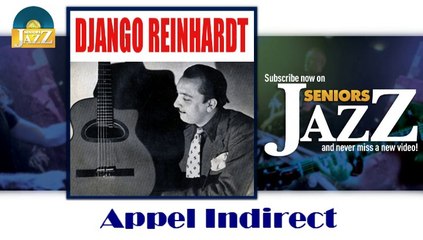 Django Reinhardt - Appel Indirect (HD) Officiel Seniors Jazz