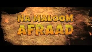 Na Maloom Afraad - Theatrical Trailer - Video Dailymotion