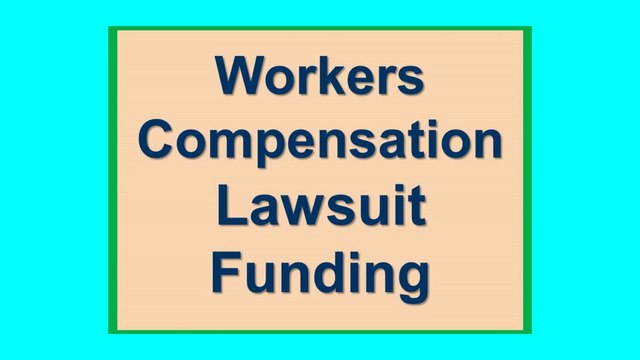 Workers Compensation Claim - Lawsuit Funding – Workers Comp - Lawsuit Loan