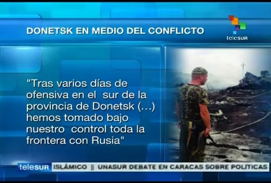 Milicias de Donetsk asegura tener control de frontera con Rusia