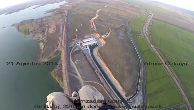 Yılmaz Özkaya / 21 Ağustos 2014 / Hamzadere Barajı uçuşu