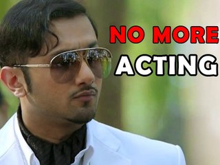 Honey Singh Says NO To Acting