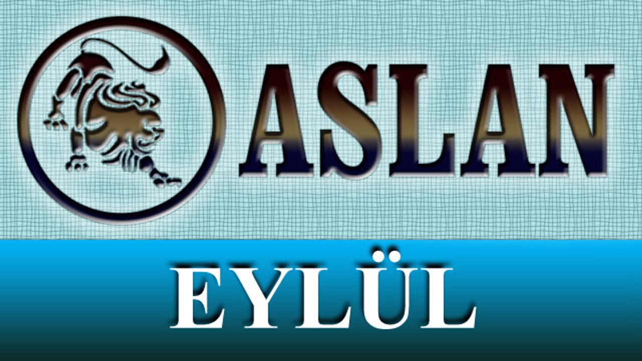 ASLAN Burcu Eylül 2014 Burç ve Astroloji Yorumu videosu, Astroloji Uzmanı Demet Baltacı