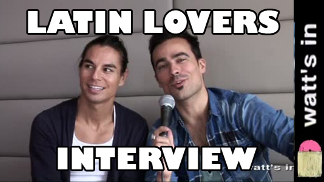 Latin Lovers : Vous les Femmes Interview Exclu