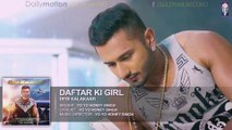 Daftar Ki Girl [Full Audio Song] - Desi Kalakaar [2014] FT. Yo Yo Honey Singh [FULL HD] - (SULEMAN - RECORD)