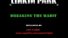 Linkin Park - Breaking The Habit