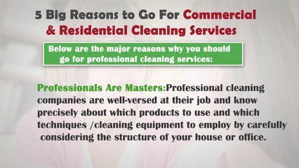 5 Big Reasons To Go For Commercial And Residential Cleaning Services_x264