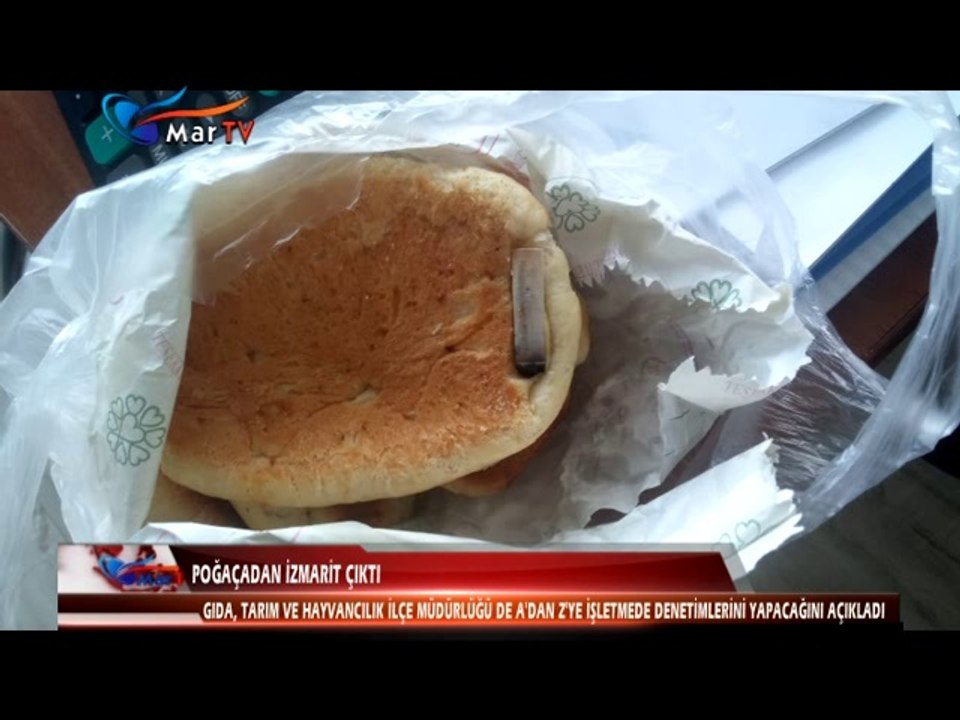 POĞAÇADAN İZMARİT ÇIKTI