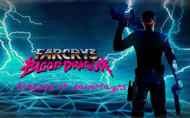 Far Cry 3: Blood Dragon - PC - Chasse et Sauvetage