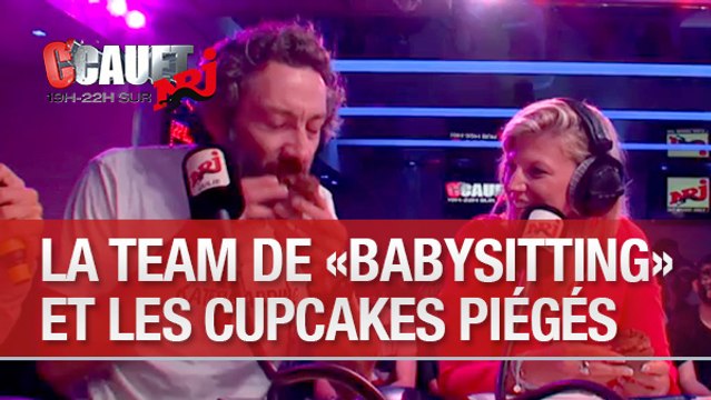L'équipe de Babysitting mange des Cupcakes piégés - C'Cauet sur NRJ