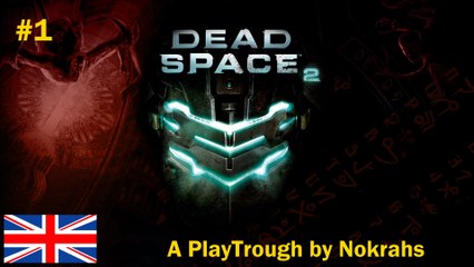 "Dead Space 2" PC - NG++ "PlayTrough" (1)