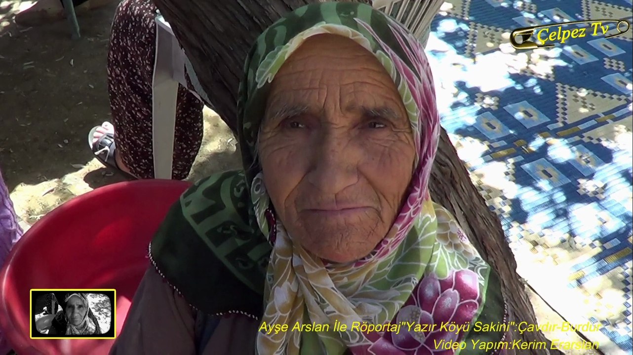 Ayşe Arslan İle Röportaj"Yazır Köyü Sakini":Çavdır-Burdur