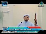 khutbah Ustaz Abdullah Khairi 22.08.2014