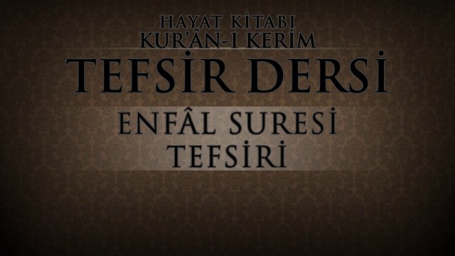 Opr.Dr. Salih SELMAN - Enfal Suresi