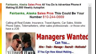 Fairbanks, Alaska Sales Pros This Could Be Your Number 810-244-0669