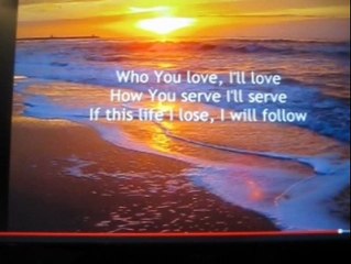 I Will Follow (Chris Tomlin)