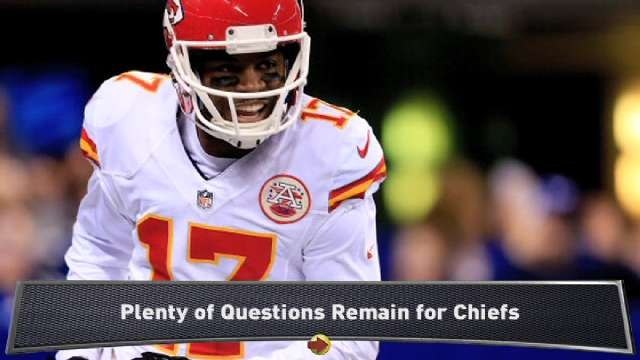 Paylor: Questions Remain for Chiefs