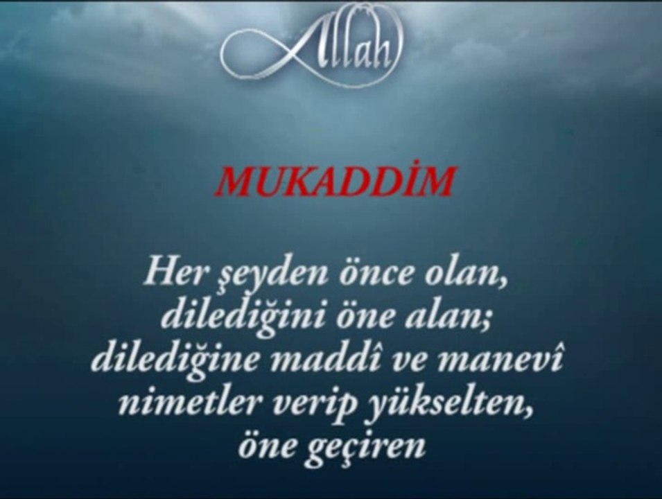 ALLAH'IN 99 İSMİ ŞERİFİ VE ANLAMLARI izleyelim