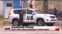 Syrian rebels attack peacekeepers in Golan Heights