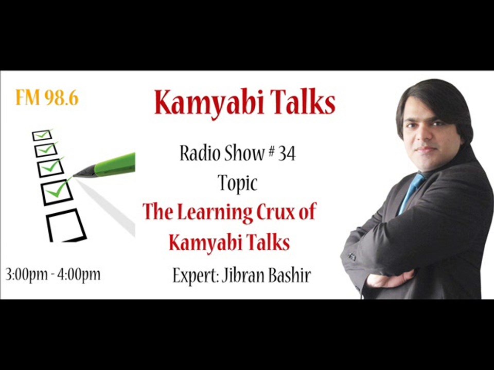 Learning Crux of Kamyabi Talks - Kamyabi Talks: Program # 34