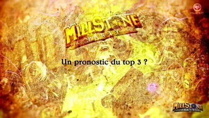MillStone #7 - Interview des joueurs