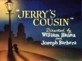 Tom & Jerry - Jerry's Cousin
