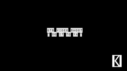 Pushaz Ink Presents YG feat TeeFlii "Do It To Ya" Behind-the-Scenes