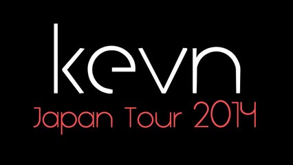 日本についてのドキュメンタリー ♫ Documentary about Japan // "kevn Japan Tour 2014"