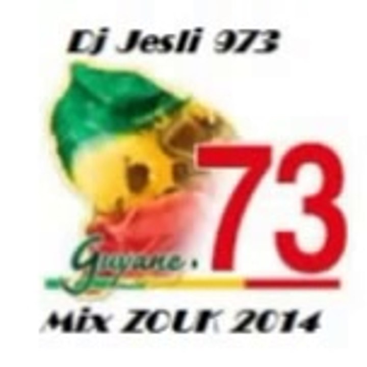 Mix Zouk Nouveauté [2014] Mixé Par Dj Jesli