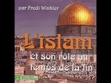 L'islam et son rôle au temps de la fin-Partie 03