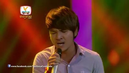 Part 2 the voice cambodia 31 aug 2014 ឃុន វុត្ថា - មិនស្រលាញ់អាណិតធ្វើអ្វី