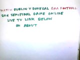 SF@RTE>>Donegal Vs Dublin GAA Football 2014 Live Streaming Tv,