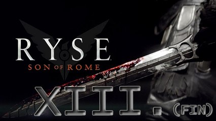 Ryse : Son Of Rome [13-Fin] -Marius, fils de Rome !-