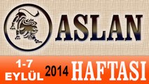ASLAN Burcu HAFTALIK Astroloji Yorumu videosu, 1-7 Eylül 2014, Astroloji Uzmanı Demet Baltacı