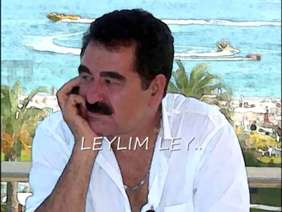 Ibrahim Tatlises - Leylim Ley