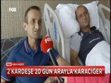 Karaciğer hastası 2 kardeşe 20 gün arayla karaciğer nakli yapıldı