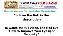 How to Improve Eyesight Naturally; How to Cure Eyesight Naturally