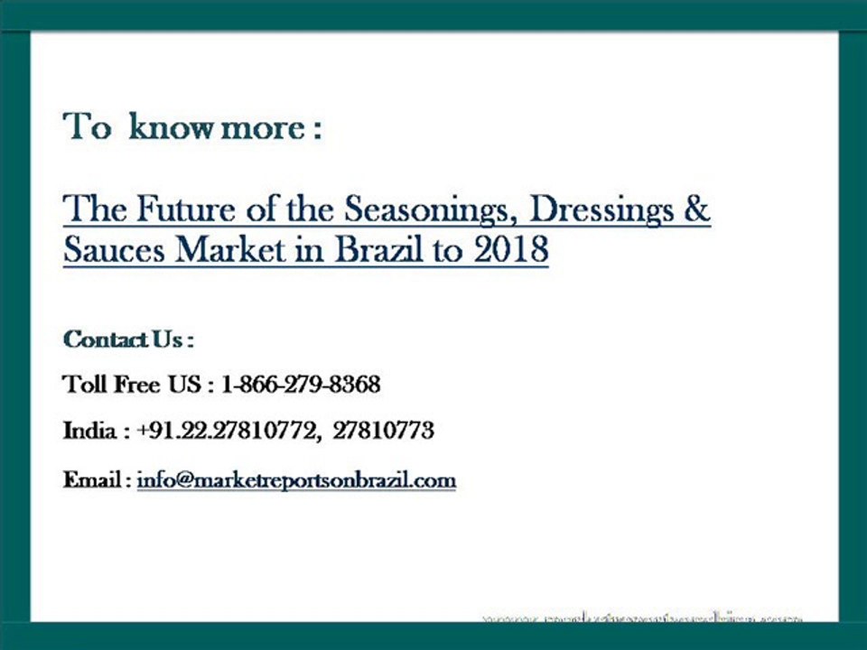 The Future of the Seasonings, Dressings and Sauces Market in Brazil