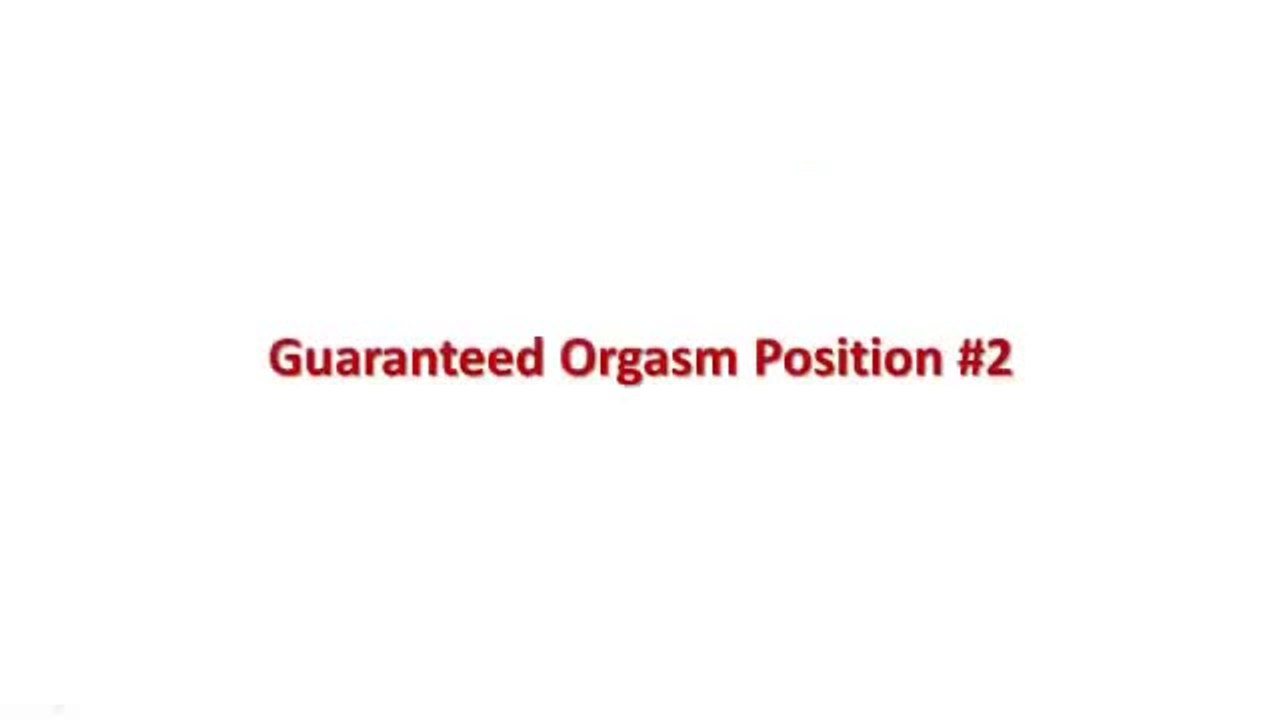 Positions That Make Women Orgasm - Help your female partner have orgasms