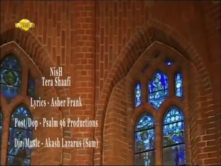 NisH Tera Shaafi Hoshana TV