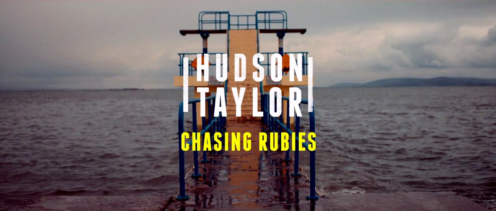 Hudson Taylor - Chasing Rubies