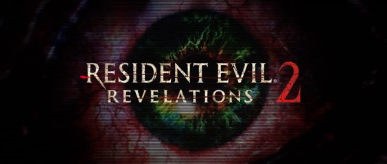 Resident Evil Revelations 2 - Live-Action Trailer