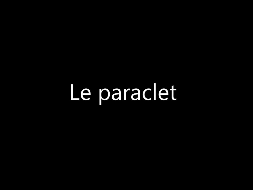 Le paraclet...!!!