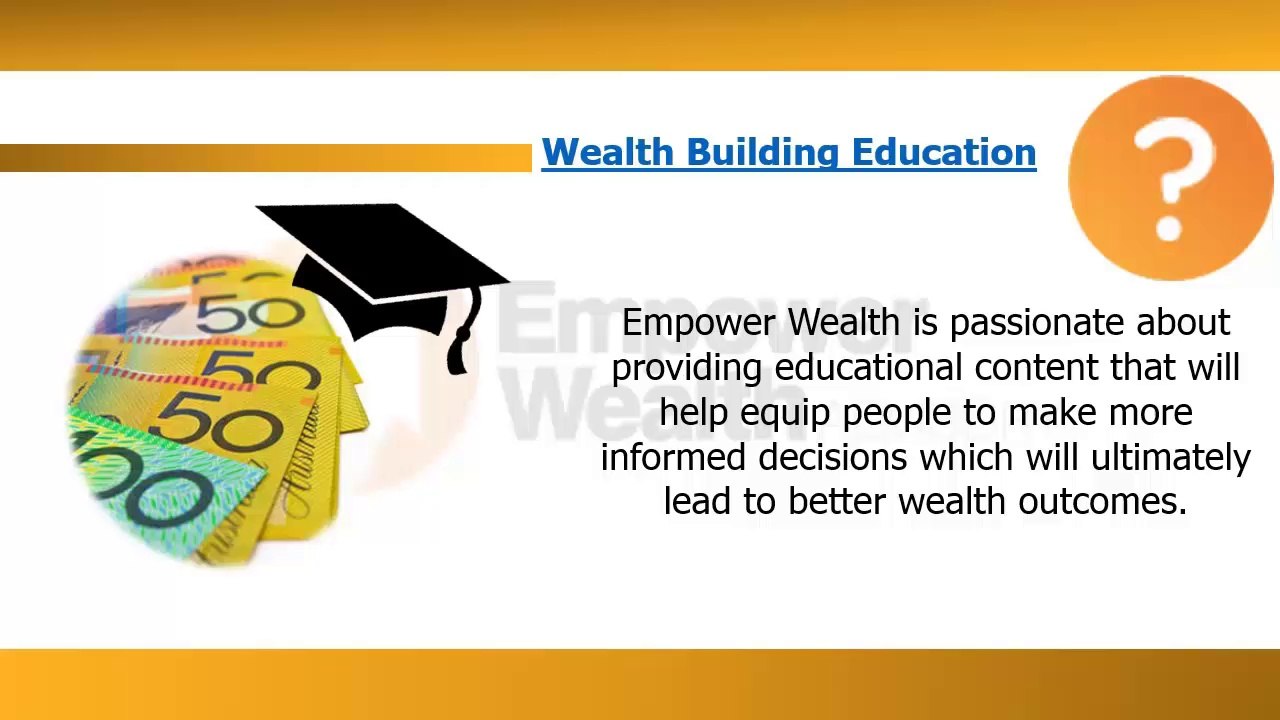 Grow And Protect Your Wealth With Empower Wealth